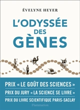 L'odyssée des gènes - Evelyne Heyer