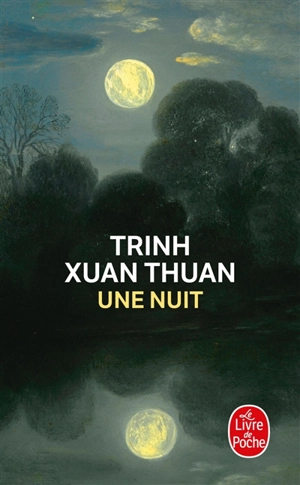 Une nuit - Xuan Thuan Trinh