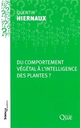 Du comportement végétal à l'intelligence des plantes ? - Quentin Hiernaux