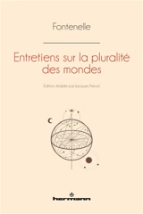 Entretiens sur la pluralité des mondes - Bernard de Fontenelle