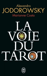 La voie du tarot - Alexandro Jodorowsky