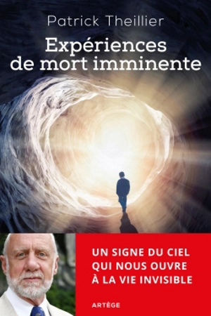 Expériences de mort imminente - Patrick Theillier