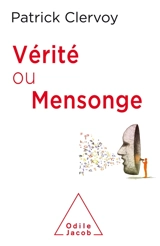 Vérité ou mensonge - Patrick Clervoy