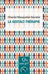 La gestalt-thérapie - Chantal Masquelier-Savatier