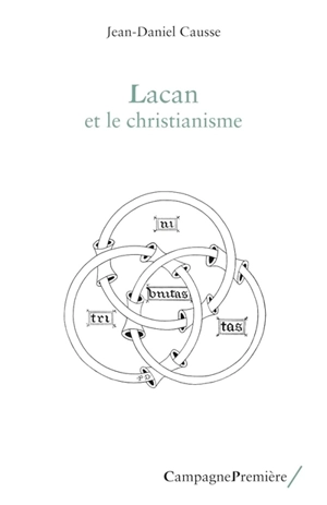 Lacan et le christianisme - Jean-Daniel Causse