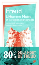 L'homme Moïse et la religion monothéiste - Sigmund Freud