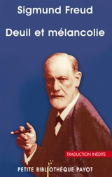 Deuil et mélancolie - Sigmund Freud