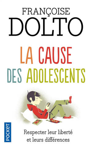 La cause des adolescents - Françoise Dolto