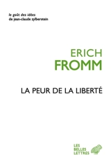 La peur de la liberté - Erich Fromm
