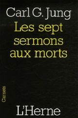 Les sept sermons aux morts : et autres textes - Carl Gustav Jung