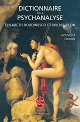 Dictionnaire de la psychanalyse - Elisabeth Roudinesco