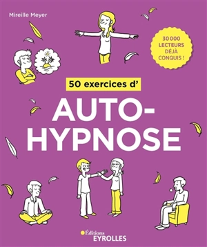 50 exercices d'autohypnose - Mireille Meyer
