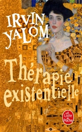 Thérapie existentielle - Irvin D. Yalom