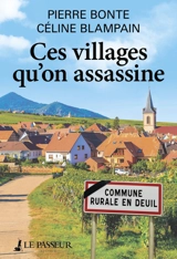 Ces villages qu'on assassine - Pierre Bonte