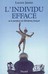 L'individu effacé - Lucien Jaume