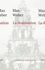 La domination - Max Weber
