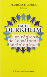 Les règles de la méthode sociologique - Emile Durkheim