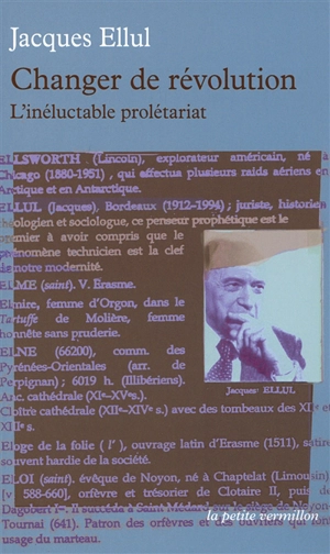 Changer de révolution : l'inéluctable prolétariat - Jacques Ellul