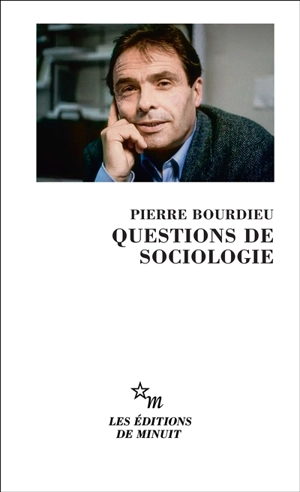 Questions de sociologie - Pierre Bourdieu