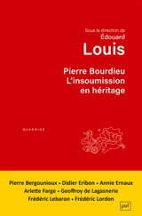 Pierre Bourdieu : l'insoumission en héritage
