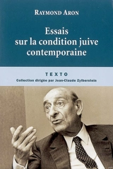 Essais sur la condition juive contemporaine - Raymond Aron