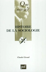 Histoire de la sociologie - Claude Giraud
