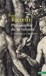 Philosophie de la volonté. Vol. 2. Finitude et culpabilité - Paul Ricoeur