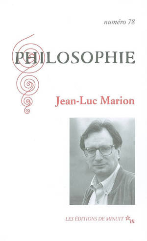 Philosophie, n° 78. Jean-Luc Marion