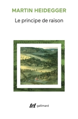 Le Principe de raison - Martin Heidegger