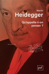 Qu'appelle-t-on penser ? - Martin Heidegger