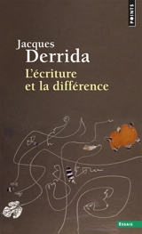 L'écriture et la différence - Jacques Derrida