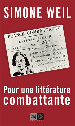Pour une littérature combattante - Simone Weil