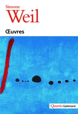 Oeuvres choisies - Simone Weil