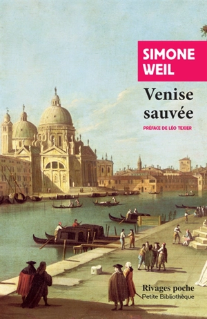 Venise sauvée - Simone Weil