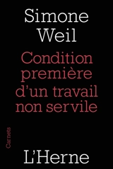 Conditions premières d'un travail non servile - Simone Weil