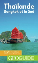 Thaïlande : Bangkok et le Sud - Céline Chabaud