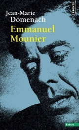 Emmanuel Mounier - Jean-Marie Domenach