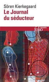Le journal du séducteur - Sören Kierkegaard