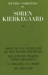 Oeuvres complètes. Vol. 16 - Sören Kierkegaard