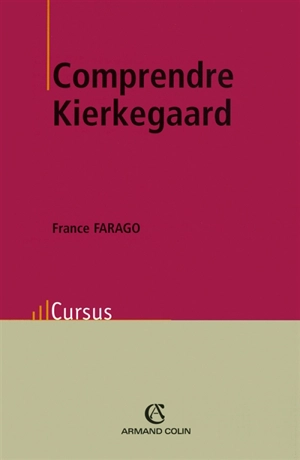 Comprendre Kierkegaard - France Farago