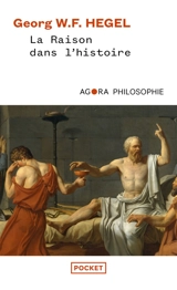 La raison dans l'histoire : introduction à la philosophie de l'histoire - Georg Wilhelm Friedrich Hegel