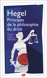 Principes de la philosophie du droit - Georg Wilhelm Friedrich Hegel