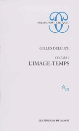 Cinéma. Vol. 2. L'Image-temps - Gilles Deleuze