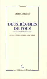Deux régimes de fous : textes et entretiens 1975-1995 - Gilles Deleuze