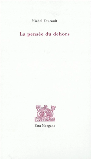La pensée du dehors - Michel Foucault