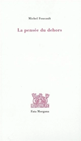 La pensée du dehors - Michel Foucault