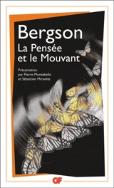 La pensée et le mouvant - Henri Bergson