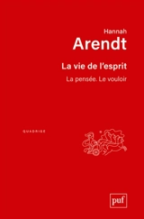 La vie de l'esprit - Hannah Arendt