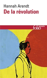 De la révolution - Hannah Arendt