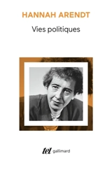 Vies politiques - Hannah Arendt